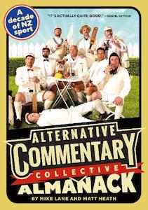 Sport: Alternative Commentary Collective Almanack: A Decade of NZ Sport