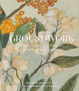 Art: Groundwork: The Art and Writing of Emily Cumming Harris