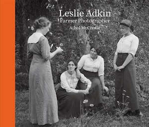 Art: Leslie Adkin: Farmer Photographer