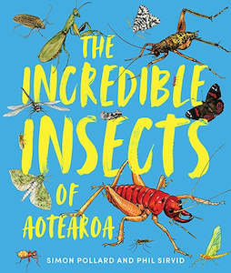 Children Books: The Incredible Insects of Aotearoa