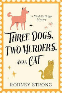New Zealand: Three Dogs Two Murders and a Cat