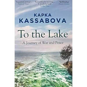 To the Lake: A Journey of War and Peace