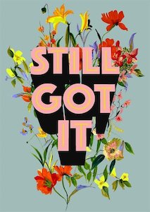 Card: Still Got It Happy Birthday