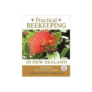 New Zealand: Practical Beekeeping in New Zealand