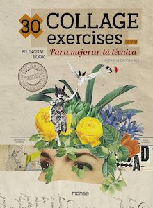 Activity Books For Adults: 30 Collage Exercises - Para Mejorar tu Técnica Bilingual Book