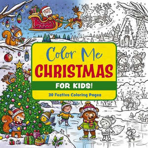 Children Books: Color Me Christmas (for Kids!)