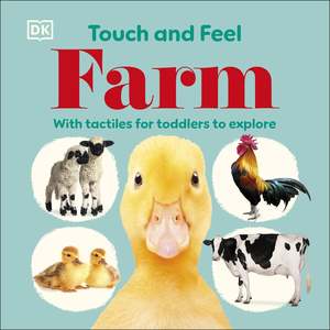 Children Books: Touch and Feel Farm