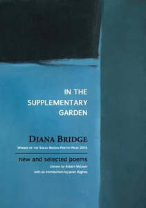 Poetry: In the Supplementary Garden: New and Selected Poems