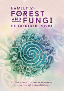 Activity Books For Adults: Family of Forest and Fungi: He Tukutuku Toiora