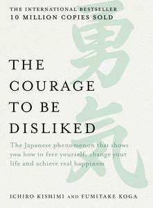 Books: The Courage to be Disliked