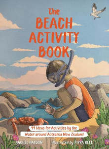 Activity Books For Adults: The Beach Activity Book: 99 Ideas for Activities by the Water around Aotearoa New Zealand