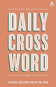 The Daily Crossword Book: A Puzzle for Every Day of the Year (Daily Puzzle and Quiz Books)