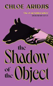 All: The Shadow of the Object