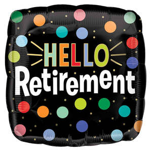 Foil Balloons: Hello Retirement Foil Balloon