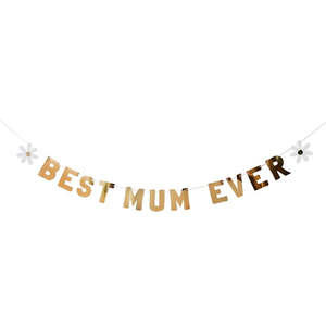Garlands: Best Mum Ever Gold Banner