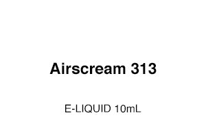 Airscream 313 E-Liquid 10mL