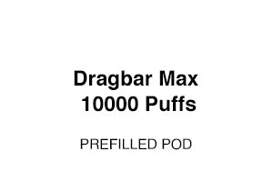 Home Page Dp: DRAGBAR MAX PREFILLED POD 10000 PUFFS