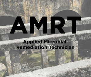 IICRC Applied Microbial Remediation Technician (AMRT) 23-26 March 2026