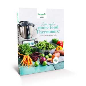 Cookbooks: Less Waste, More Food with Thermomix®