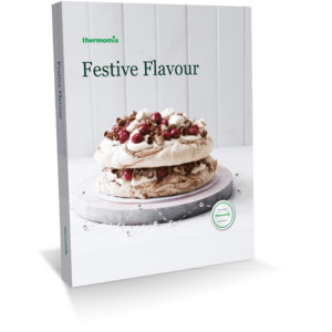 Thermomix® Festive Flavour Cookbook for Thermomix® TM31 TM5 TM6