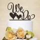 We Do Wedding Cake Topper – The Rose Factory