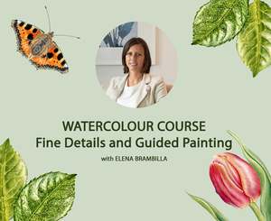 FINE DETAILS and GUIDED PAINTING WORKSHOP