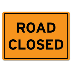 Road Closed Sign