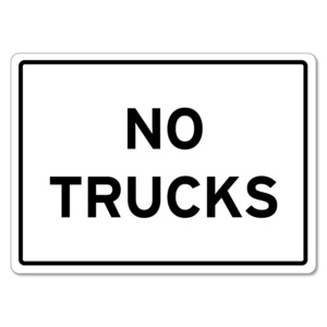 Products: No Trucks Sign