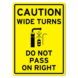 Products: Caution Wide Turns Do Not Pass On Right Trucking Sign