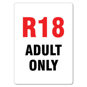 Products: Age Restriction Sign – R18 Adult Only