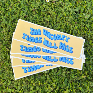 Products: Bumper stickers The Uncomfy Project