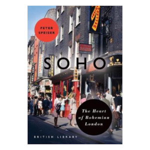 Books: Soho - The Heart of Bohemian London