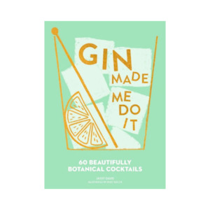 Books: Gin Made Me Do It
