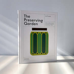 Preserving Tools: THE PRESERVING GARDEN