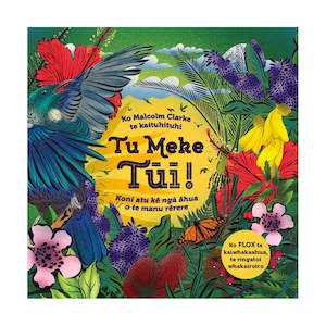 Tu Meke Tui! Te Reo