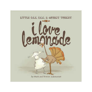 Books Stationery Childrens: I Love Lemonade by Mark & Rowan Sommerset