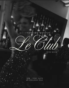 Events: Le Club Wine Room 1st Birthday Celebration - Friday 28th November