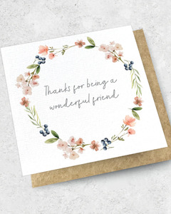 Greeting Card: THANKS FOR BEING A WONDERFUL FRIEND - GREETING CARD