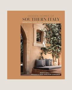 Books: HIDDEN HOMES OF SOUTHERN ITALY - BY MARTA GALLI