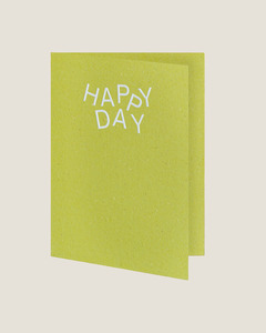HAPPY DAY - SHORT TALK GREETING CARD