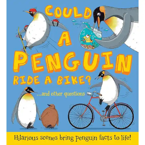 Picture Story Book - Could a Penguin ride a Bike?