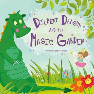 Books: Dilbert Dragon and the Magic Garden Picture Story Book by Ellie Wharton