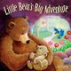 Picture Story Book - Little Bears Big Adventure