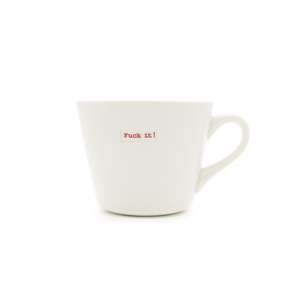 Word Mug - Fuck It!