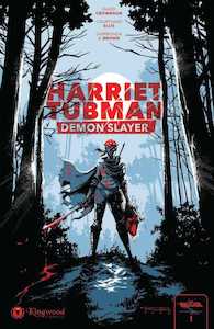 Demon Slayer: Harriet Tubman: Demon Slayer Vol. 1 1st Edition Limited Edition