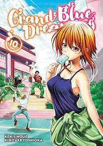 Grand Blue Dreaming: Grand Blue Dreaming Vol. 10