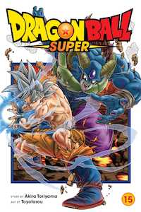 Dragon Ball Super: Dragon Ball Super, Vol. 15
