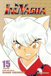 Inuyasha: Inuyasha (VIZBIG Edition), Vol. 15
