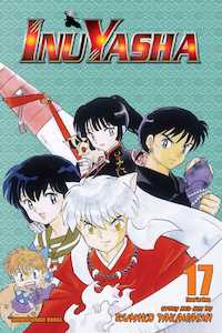 Inuyasha (VIZBIG Edition), Vol. 17 Revelations and Transformations