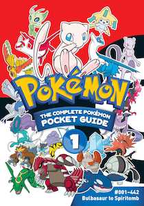 Pokemon: Pokémon: The Complete Pokémon Pocket Guide, Vol. 01
